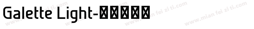 Galette Light字体转换